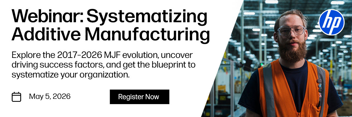 HP webinar on scaling 3D printing for long-term manufacturing