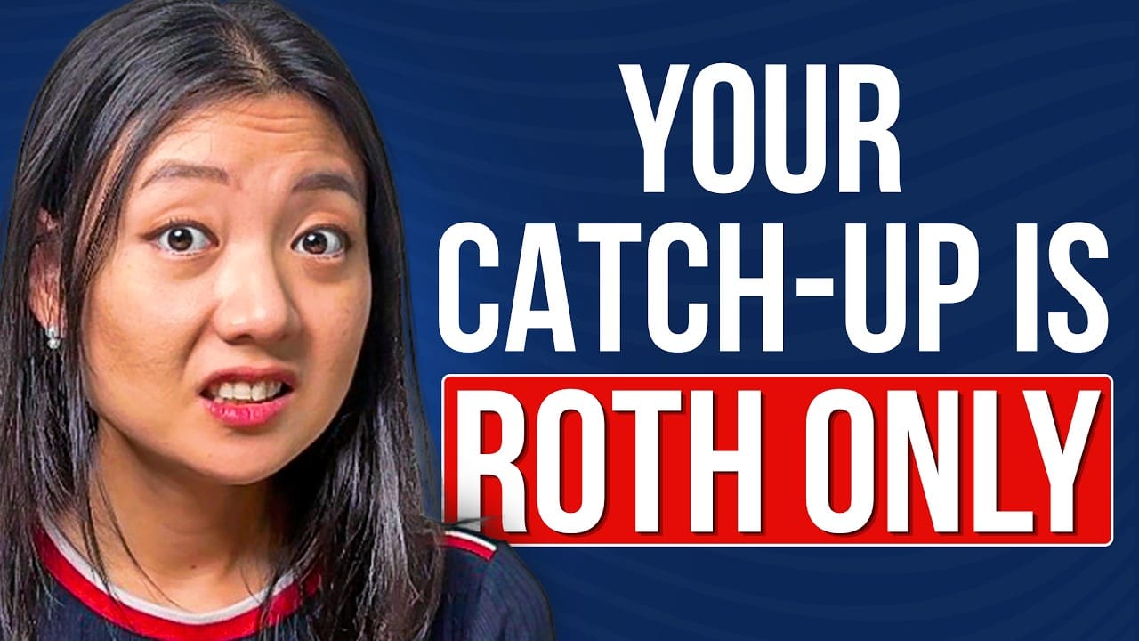 Mandatory Roth Catch-Up in 2026