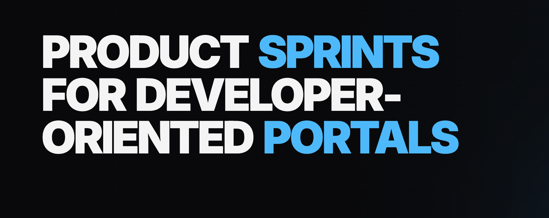 Cisco DevNet blog graphic on product sprints for developer portals