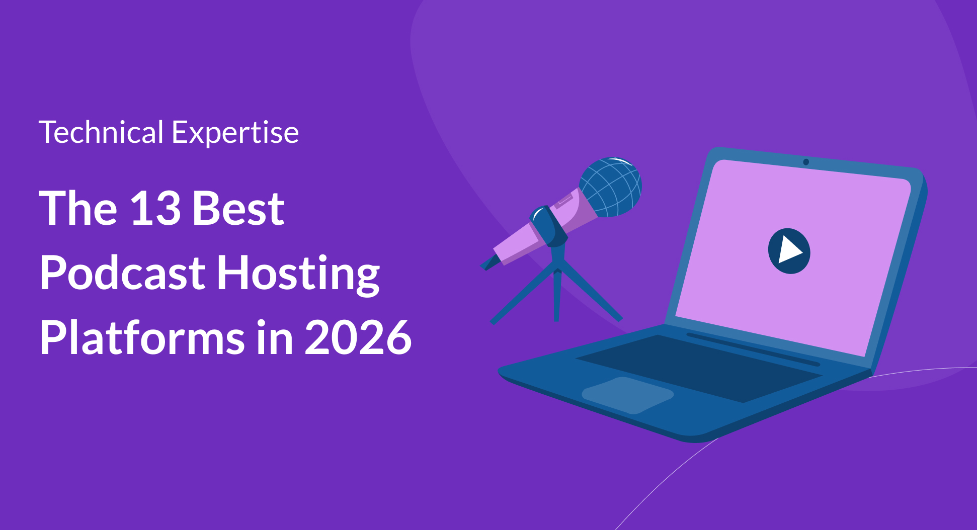 Podcast hosting platforms comparison 2026