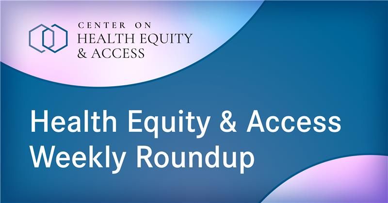 AJMC health equity roundup highlights gaps in women's healthcare access