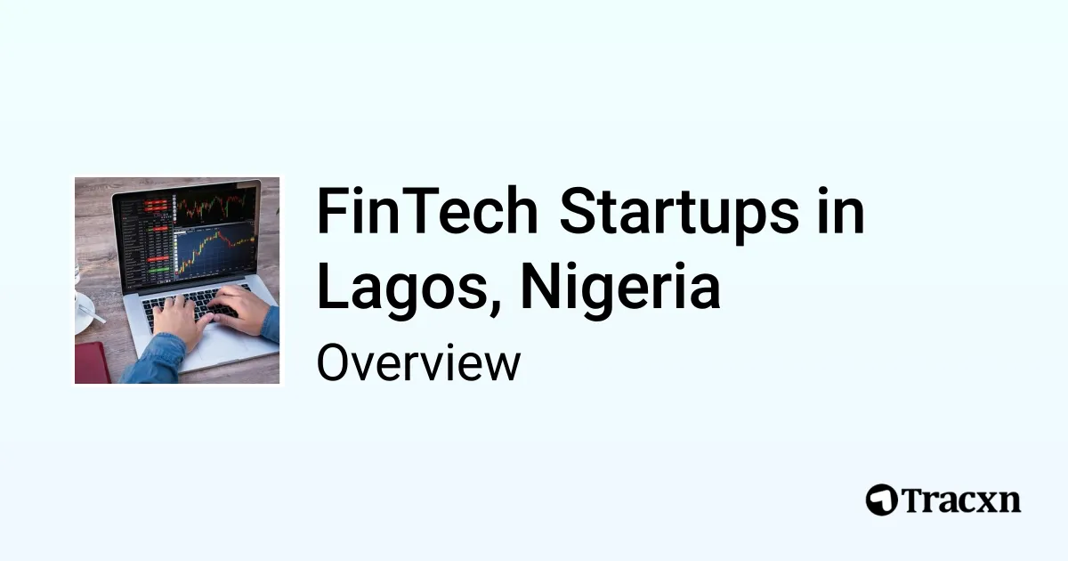 Lagos Fintech Startups Overview