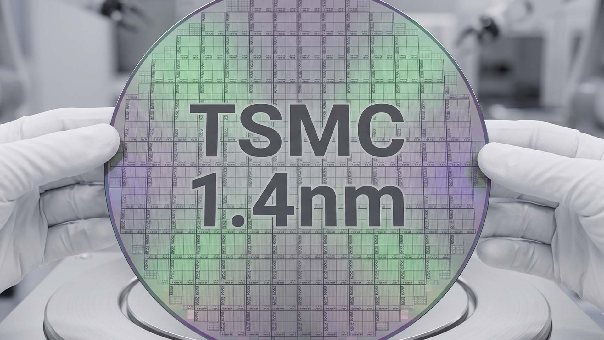 TSMC 1.4nm visualization