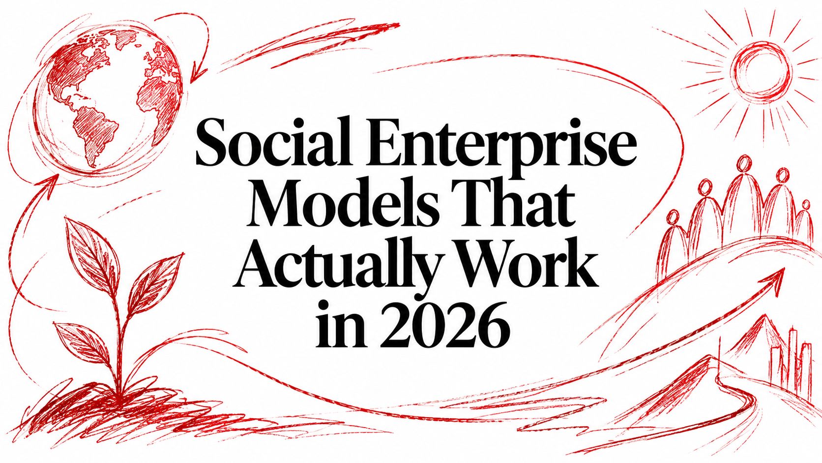 Social enterprise models sketch illustration