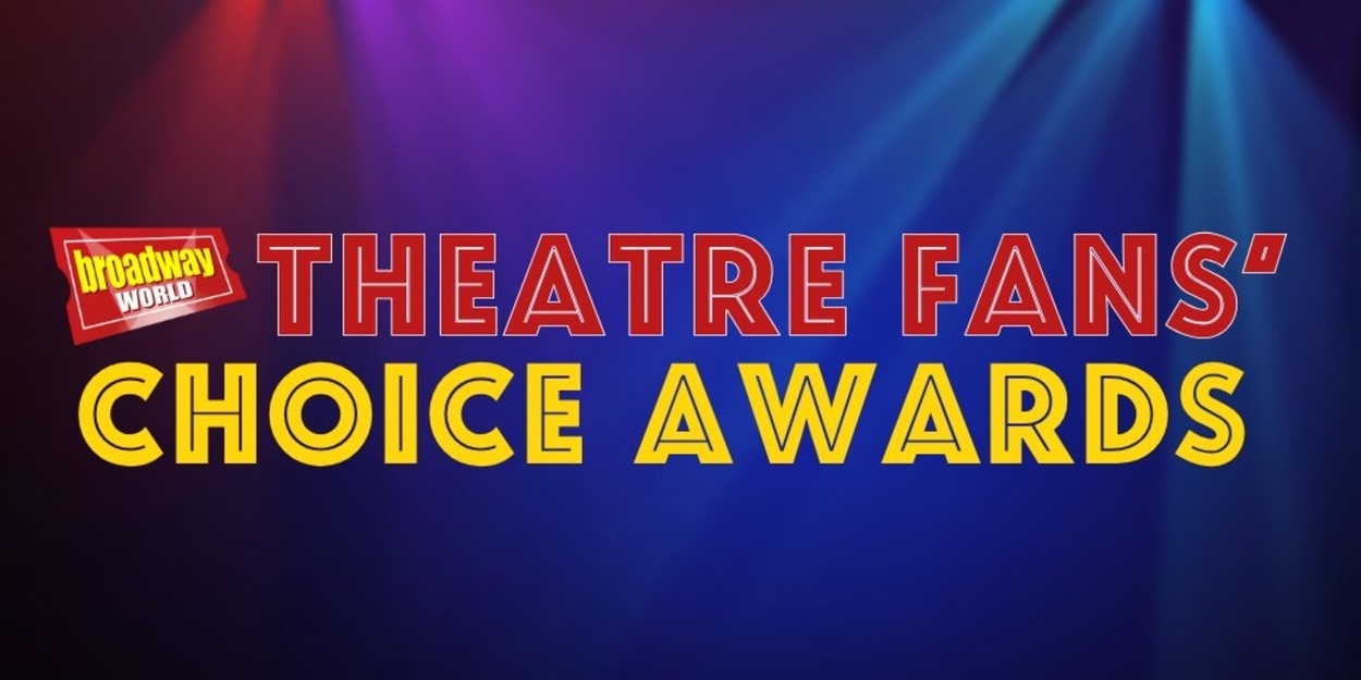 2026 Theater Fans' Choice Awards voting now open