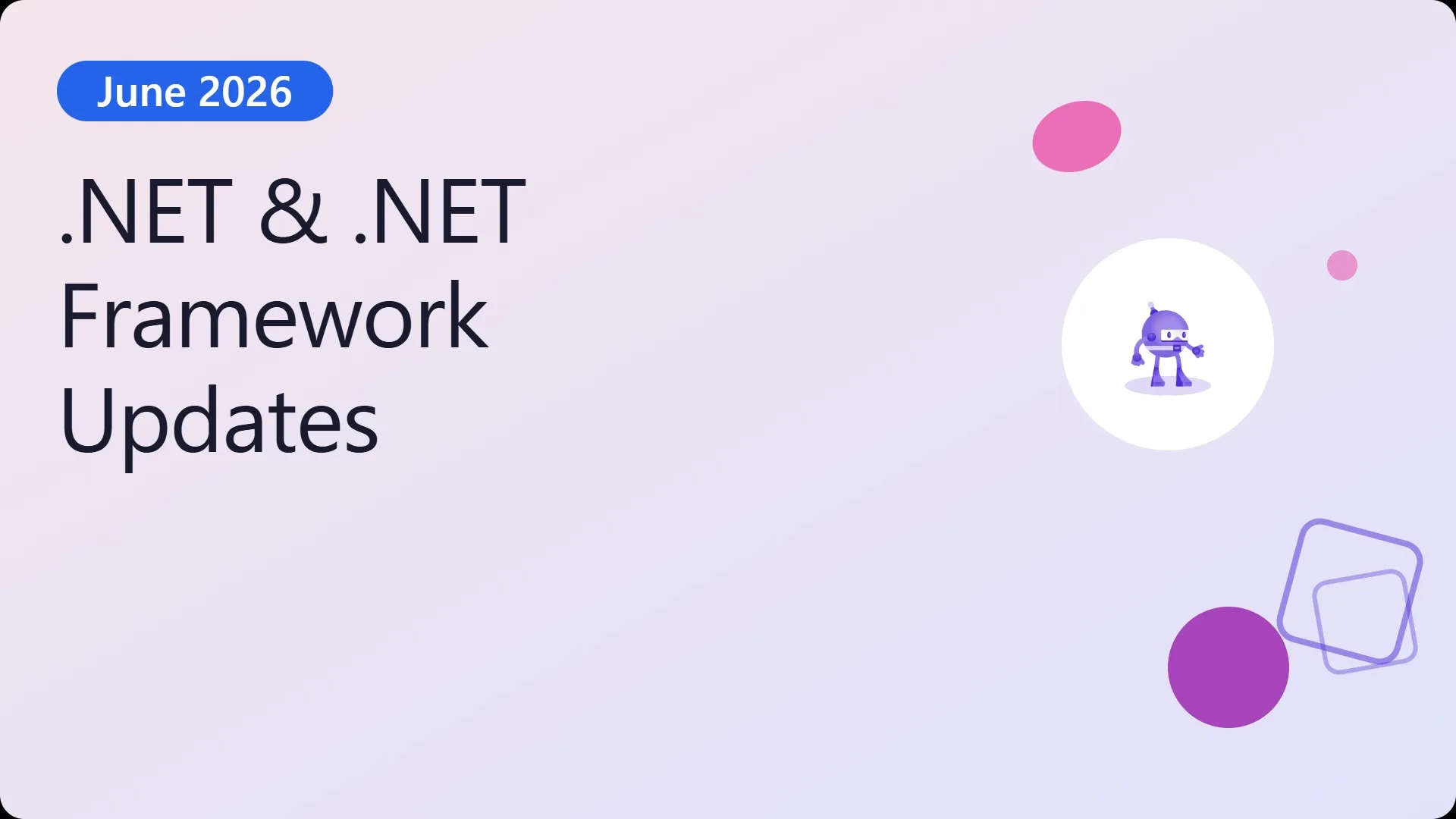 .NET June 2026 servicing update announcement
