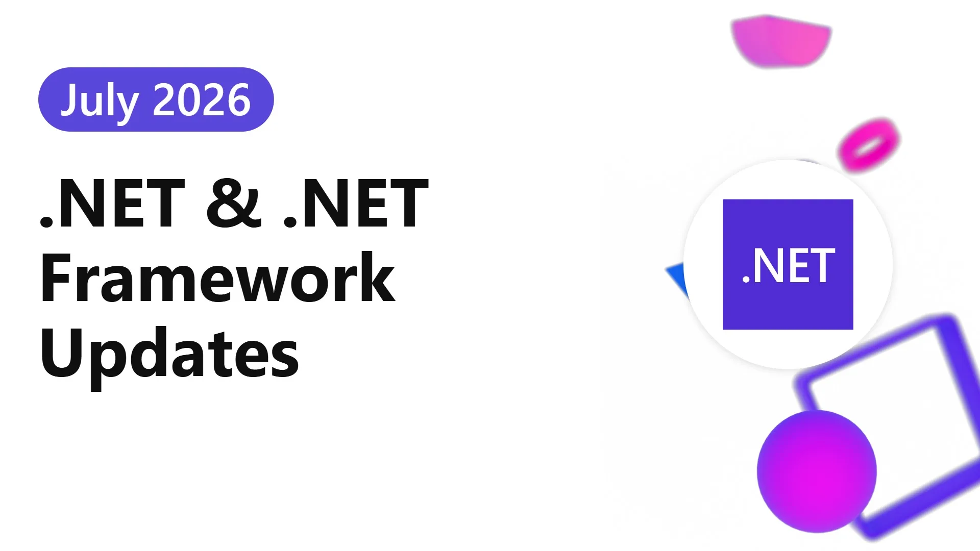 Screenshot of .NET July 2026 updates announcement