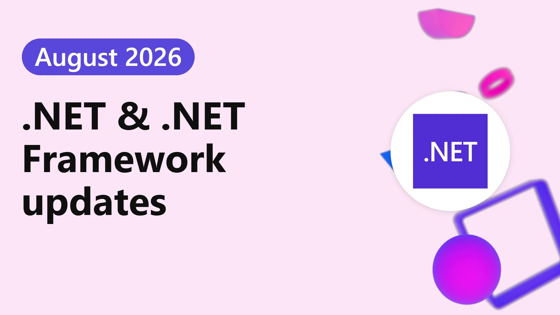 Microsoft .NET and .NET Framework August 2026 updates banner