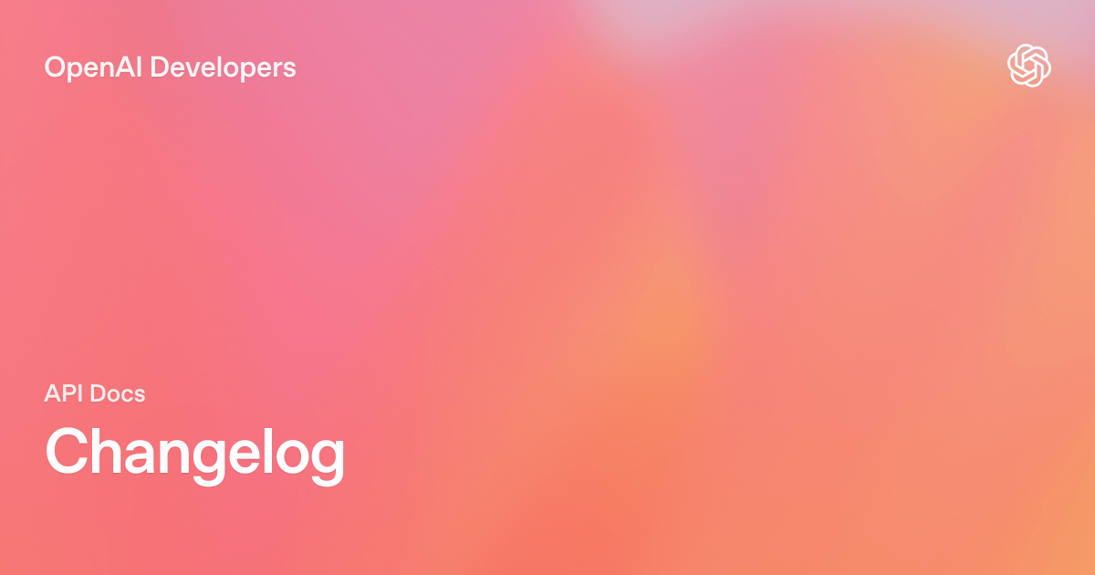 OpenAI API Docs Changelog banner
