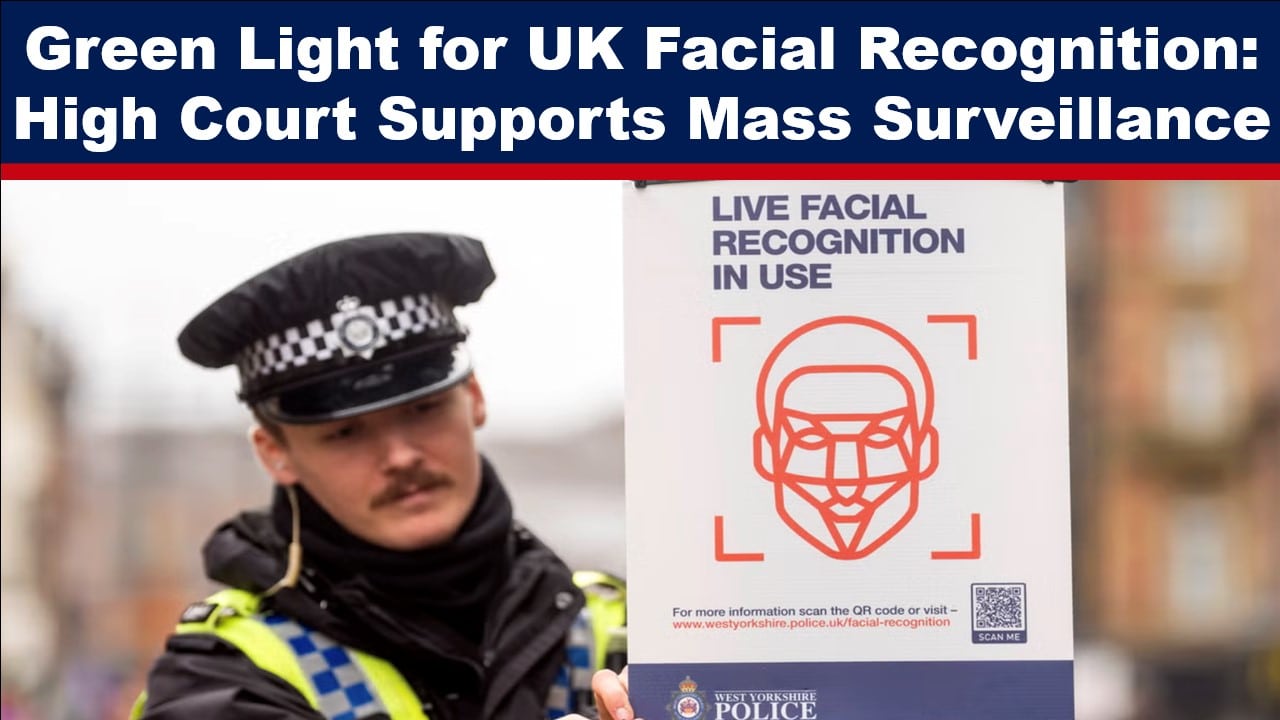 UK High Court facial recognition ruling — cameras and biometric scanning imagery