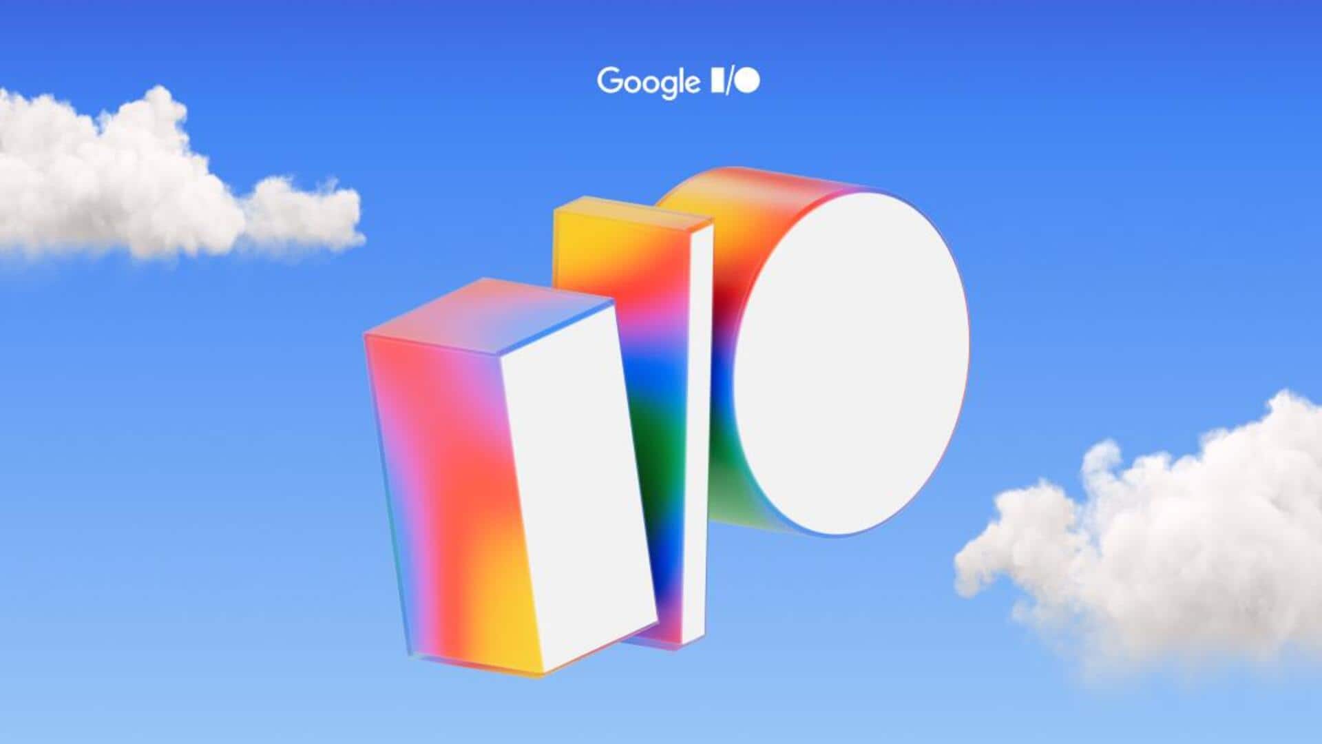 Google I/O 2026 confirmed for May 19 with major AI announcements expected