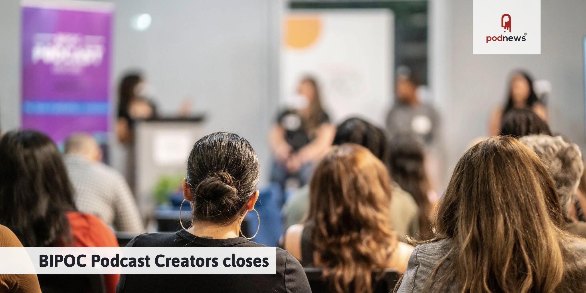 Podnews report on the closure of BIPOC Podcast Creators