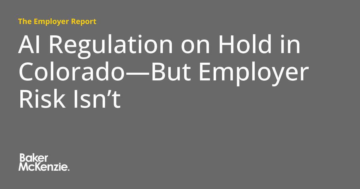 Banner image for The Employer Report article on Colorado AI regulation pause