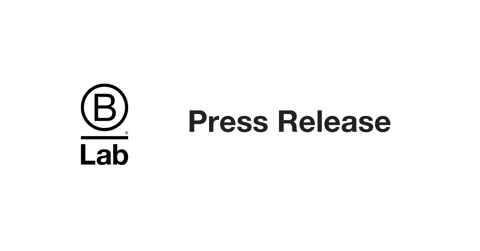B Lab press release banner announcing companies achieving B Corp certification under new global standards