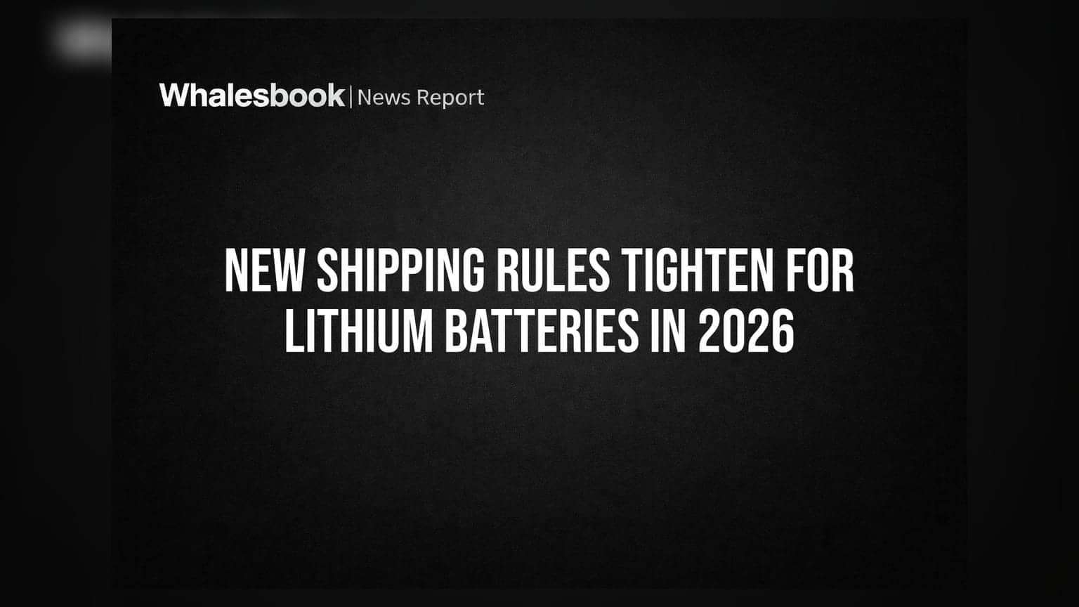 Lithium battery shipping regulations