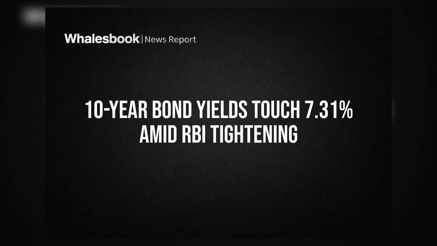 Indian 10-year bond yields reached a 3-year high