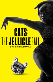 Poster for Cats: The Jellicle Ball, currently playing at the Broadhurst Theatre on Broadway