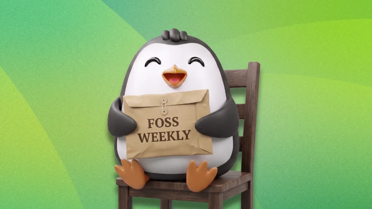 FOSS Weekly #26.43