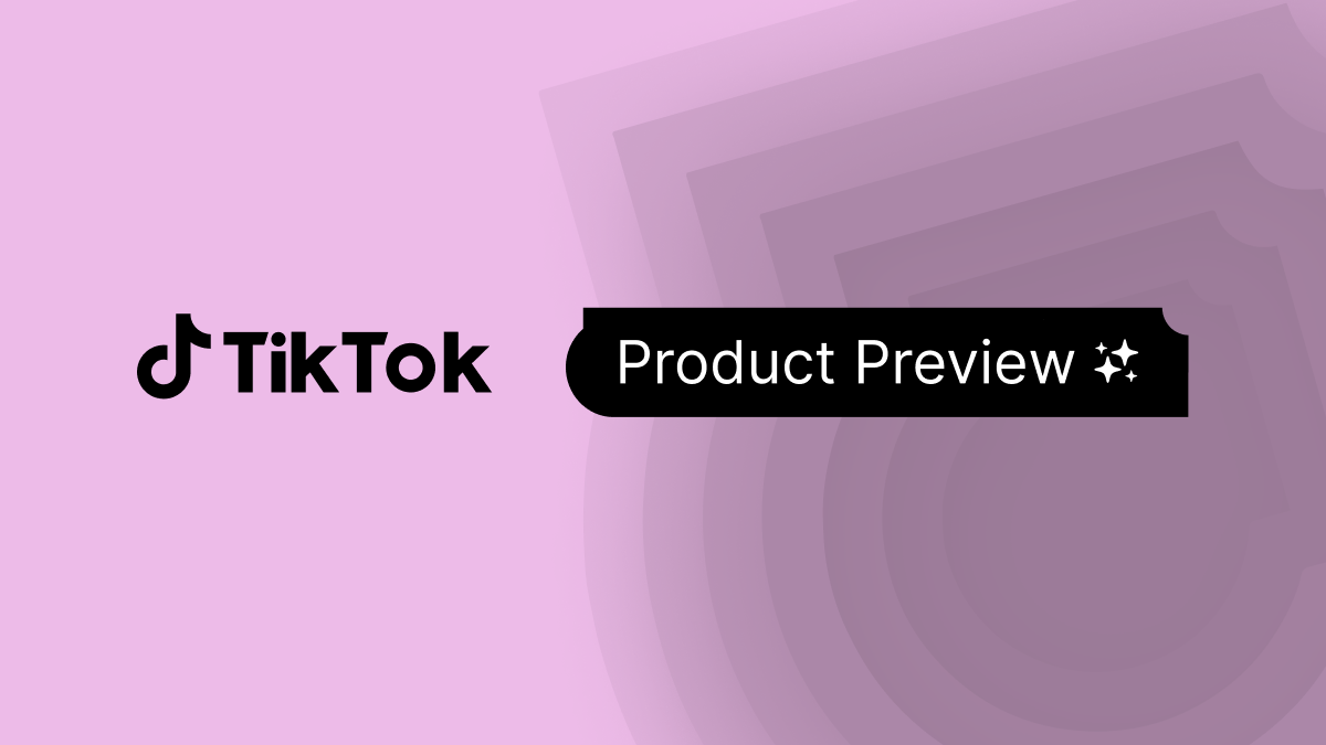 TikTok For Business Q1 2026 product preview launch banner