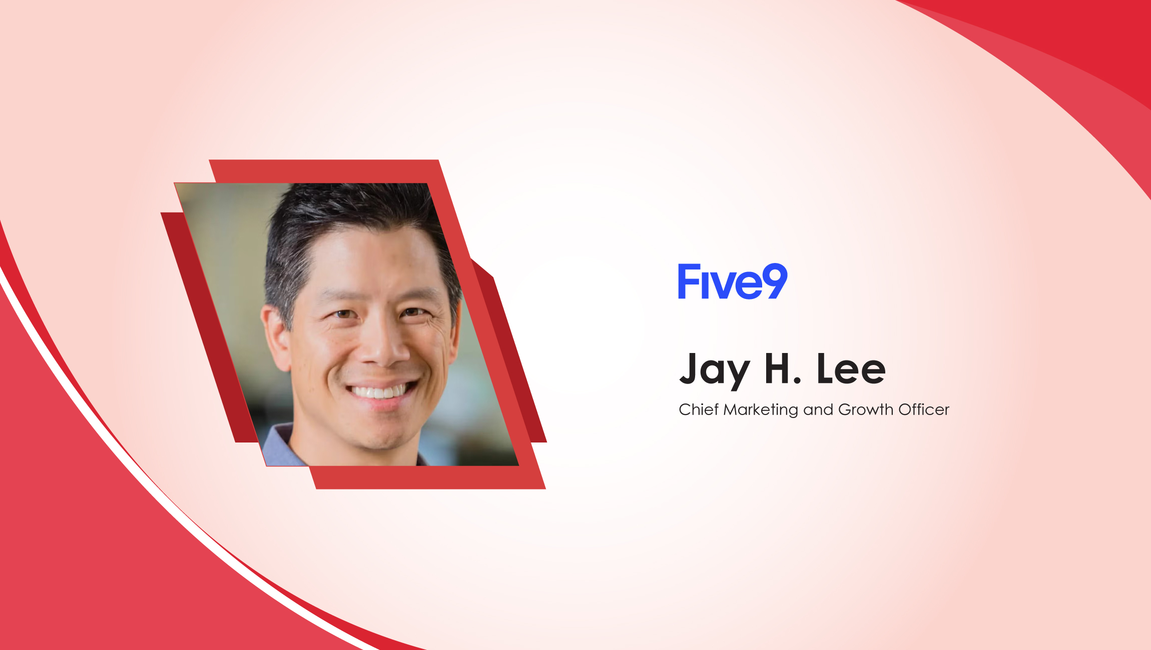 Jay H. Lee Five9 MarTech Interview