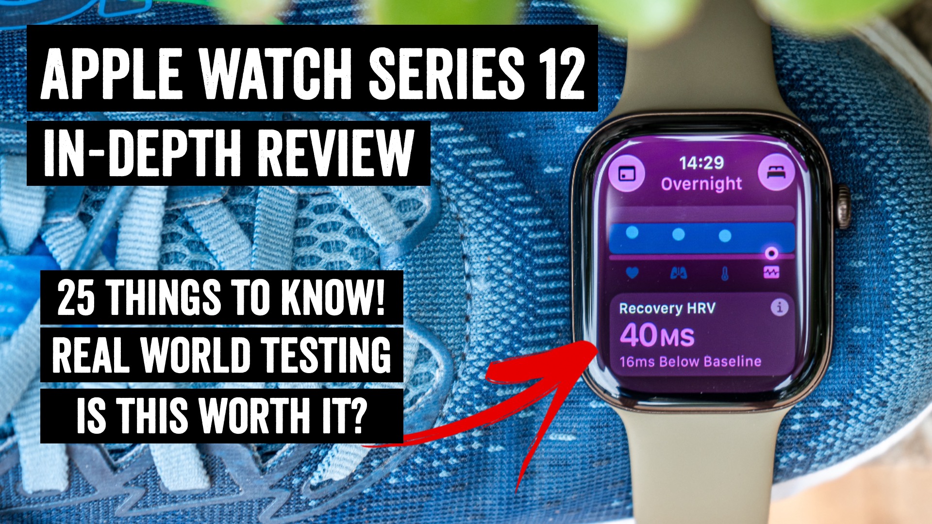 Apple Watch Series 12 unboxing and review