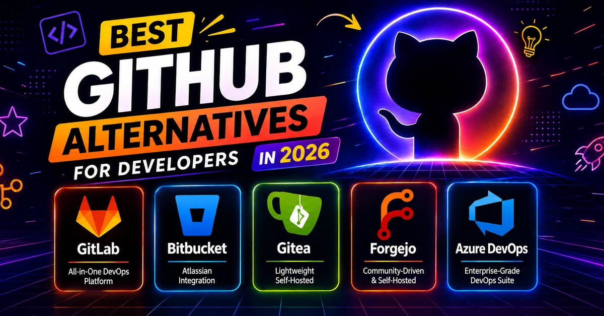 DEV Community article on best GitHub alternatives for developers in 2026