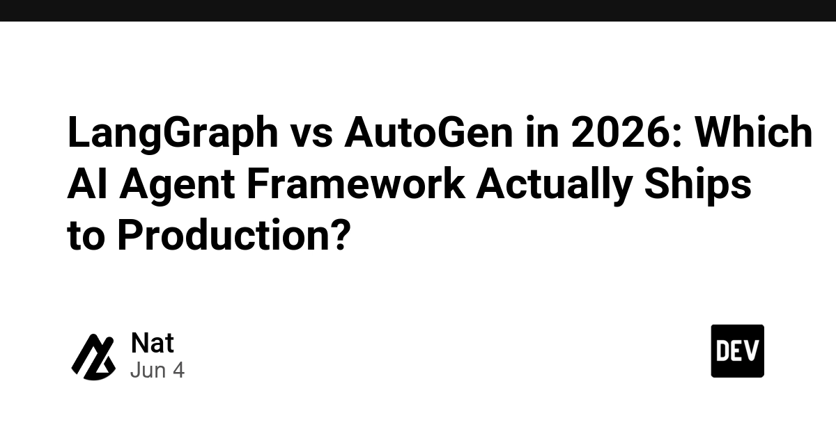 LangGraph vs AutoGen production maturity comparison