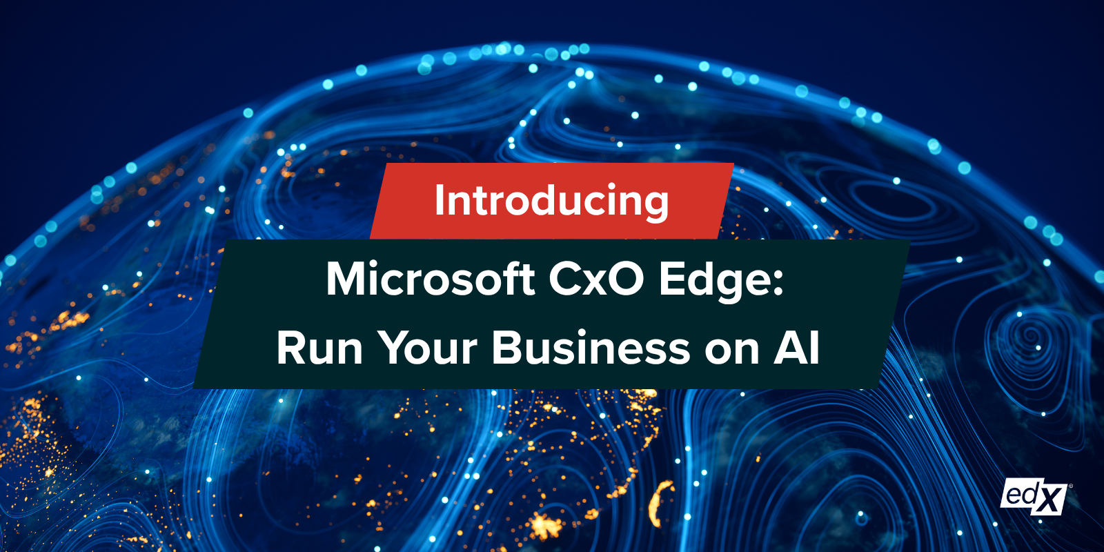 Microsoft CxO Edge program on edX