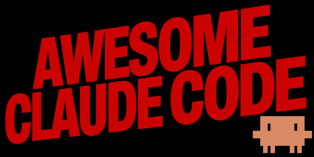 awesome-claude-code — 스킬, 에이전트, 플러그인 핸드피커드 컬렉션