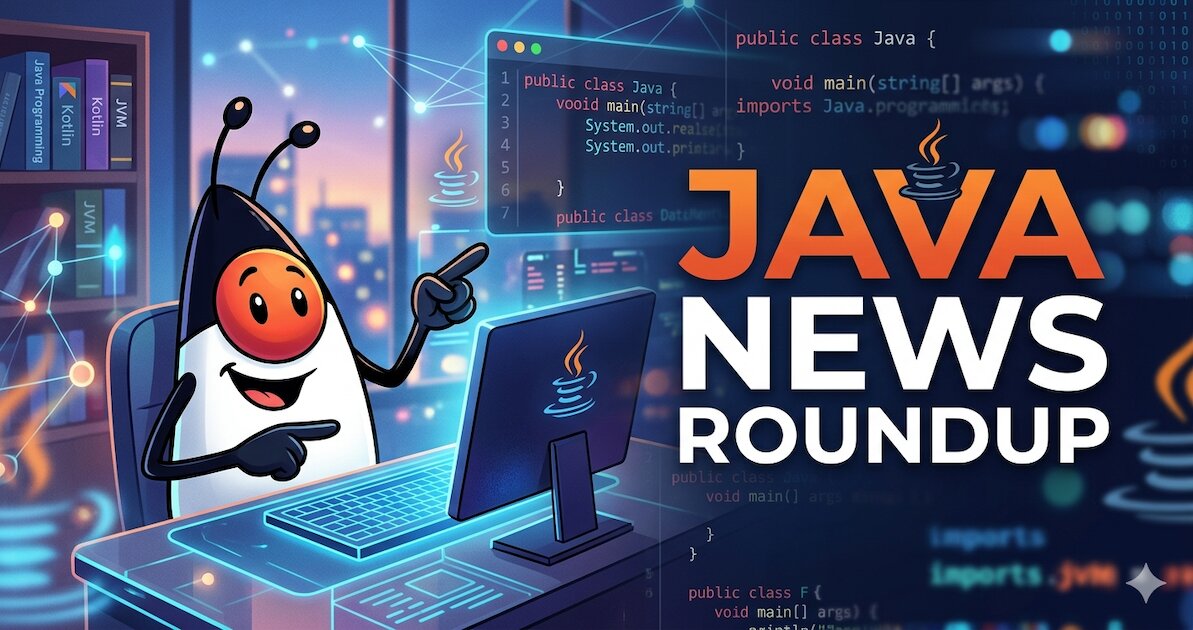 Header image for the Java News Roundup