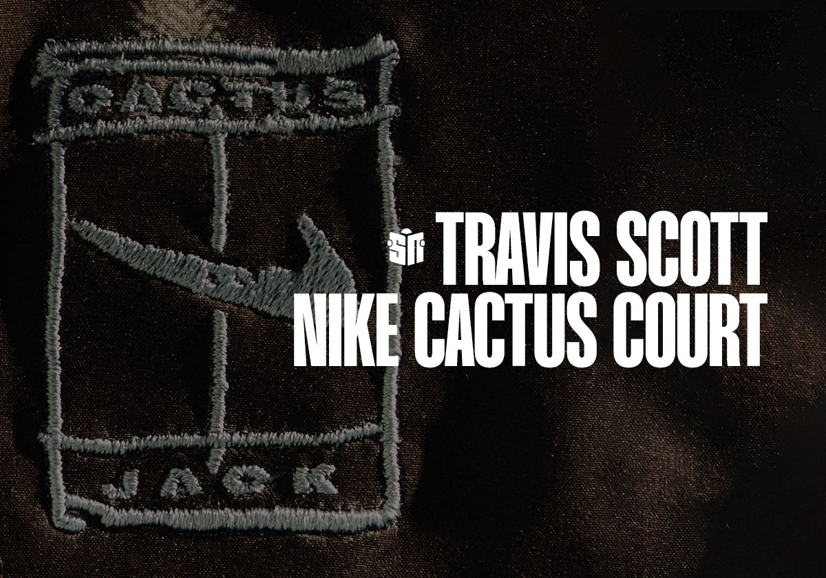 Travis Scott x Nike Cactus Court Collection