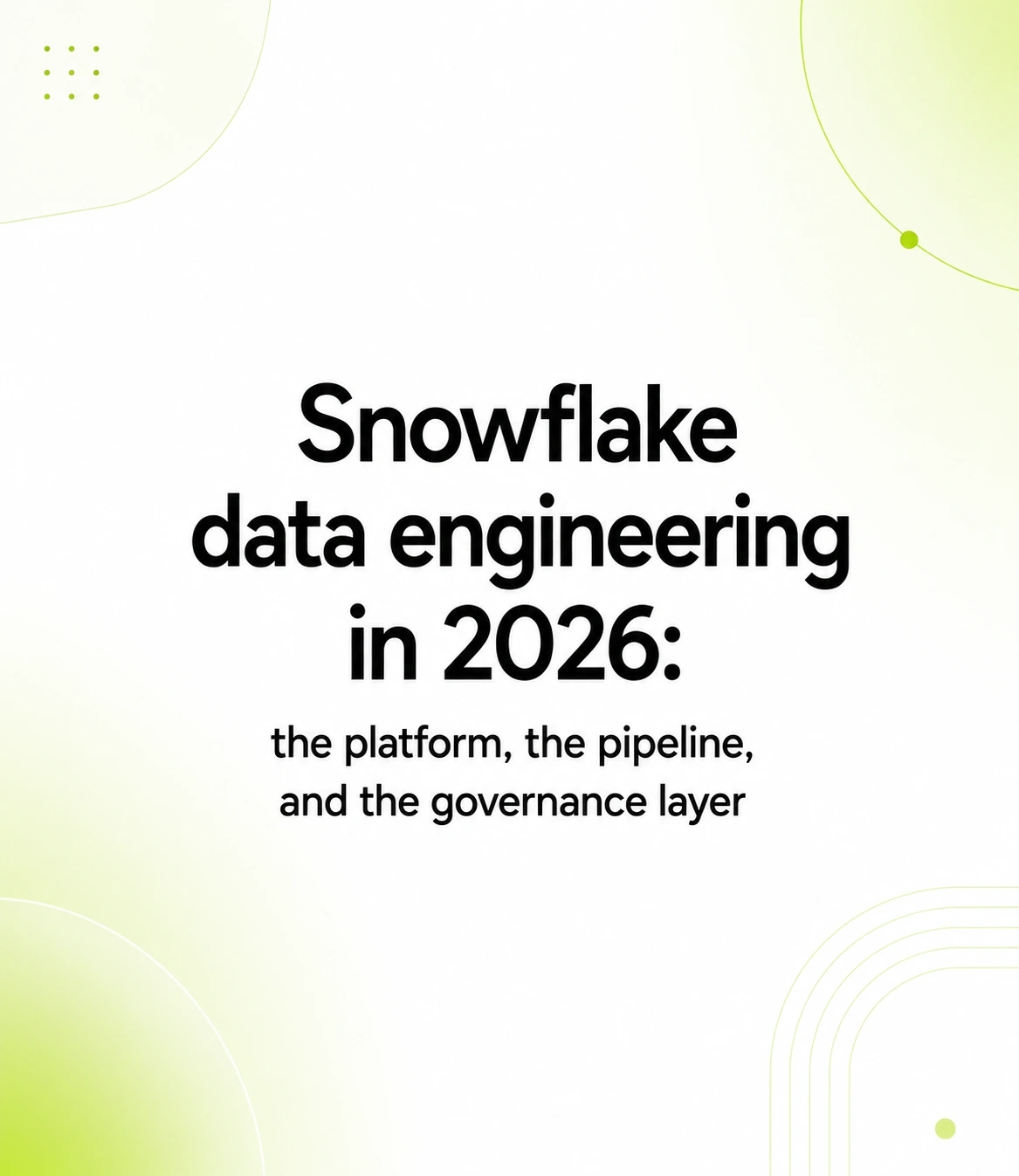 Snowflake Data Engineering Platform