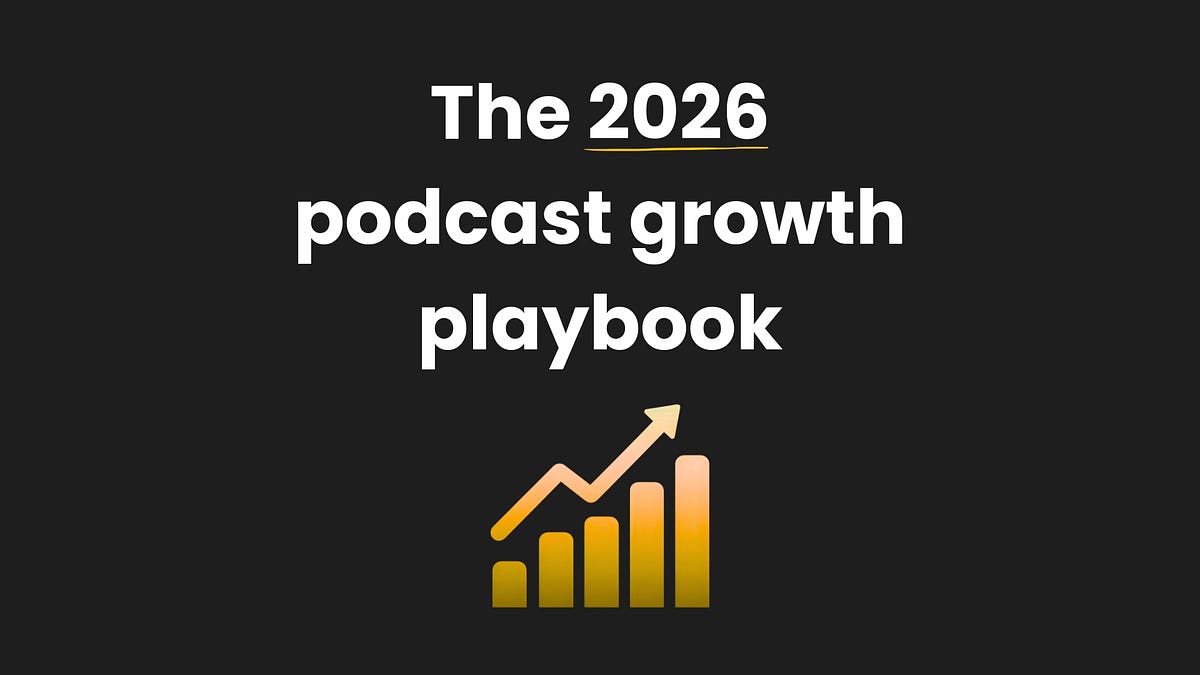 Podcast growth strategies for 2026