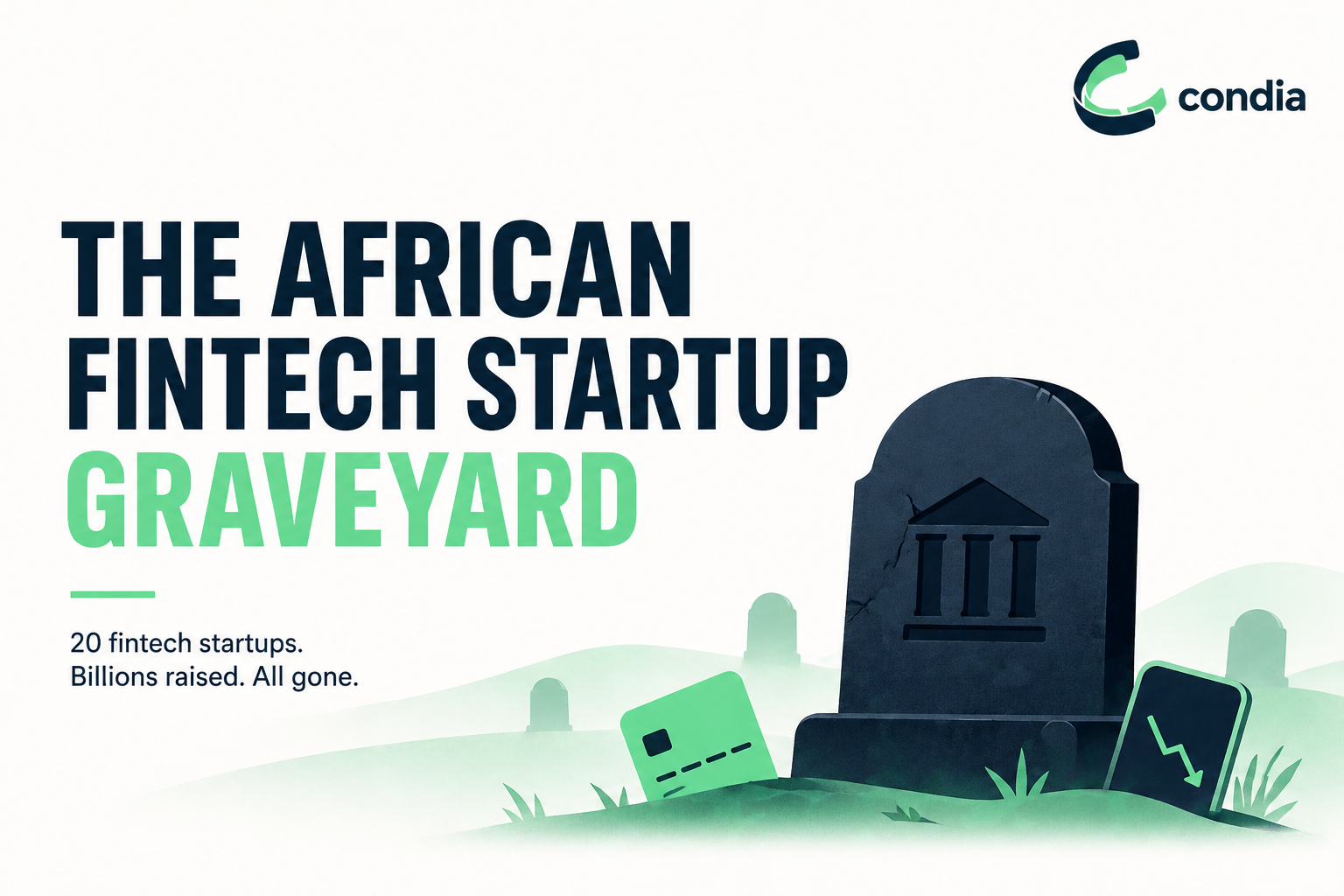 Illustrated analysis of 20 failed African fintech startups and the lessons they leave behind