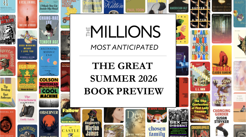 The Millions' Summer 2026 book preview visual