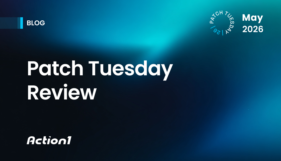 May 2026 Patch Tuesday highlights from Action1
