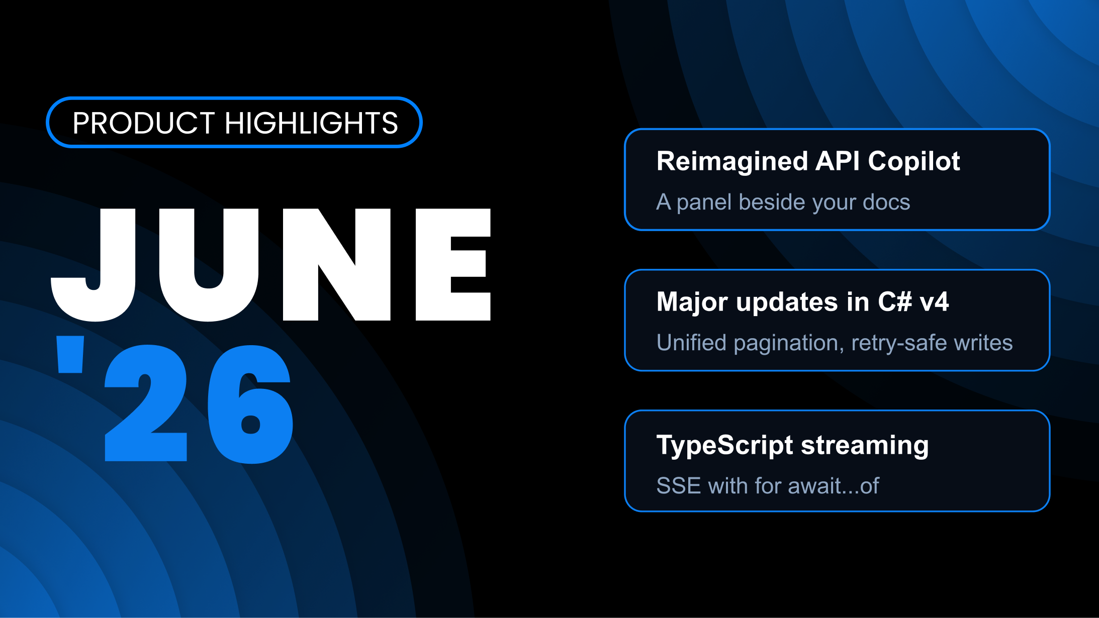 APImatic June 2026 product releases dashboard