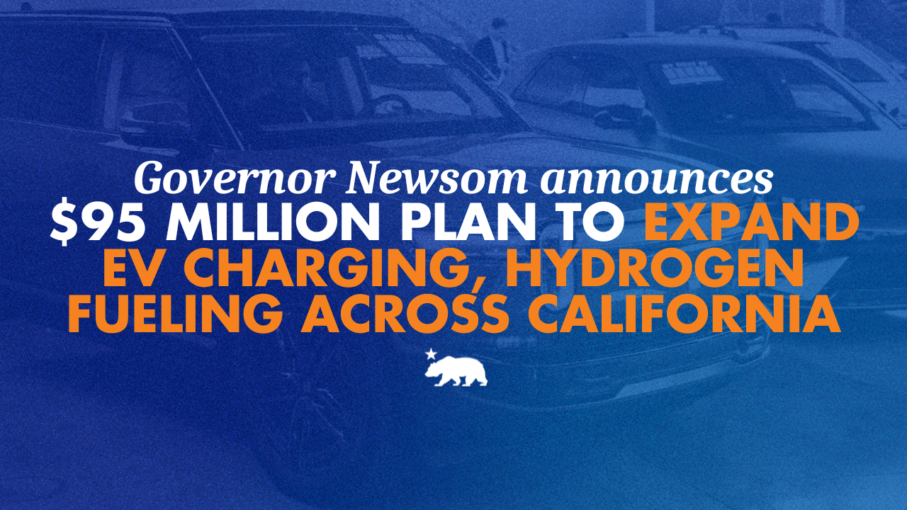 California EV and hydrogen infrastructure plan