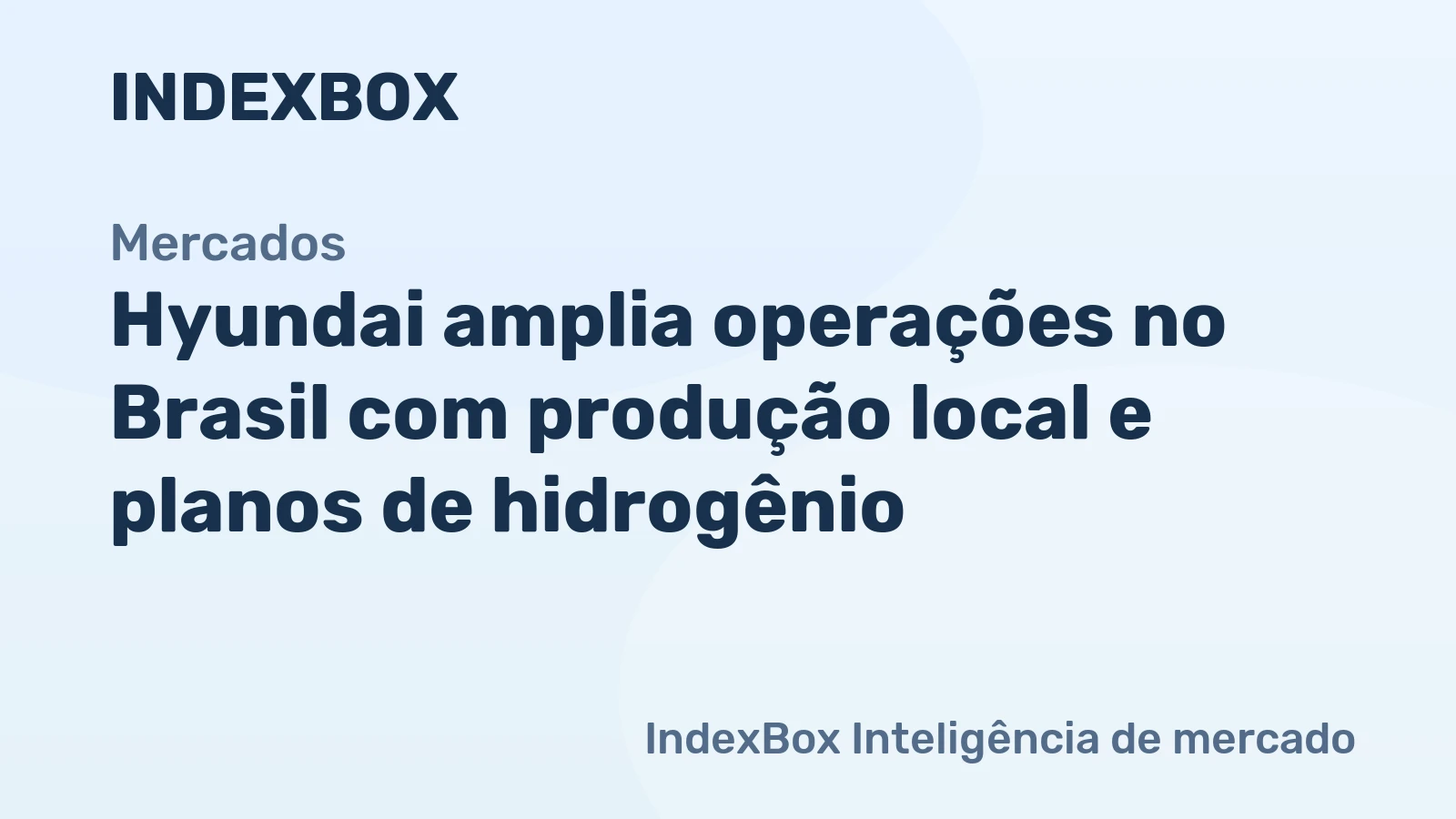 Hyundai expands Brazil EV and hydrogen operations