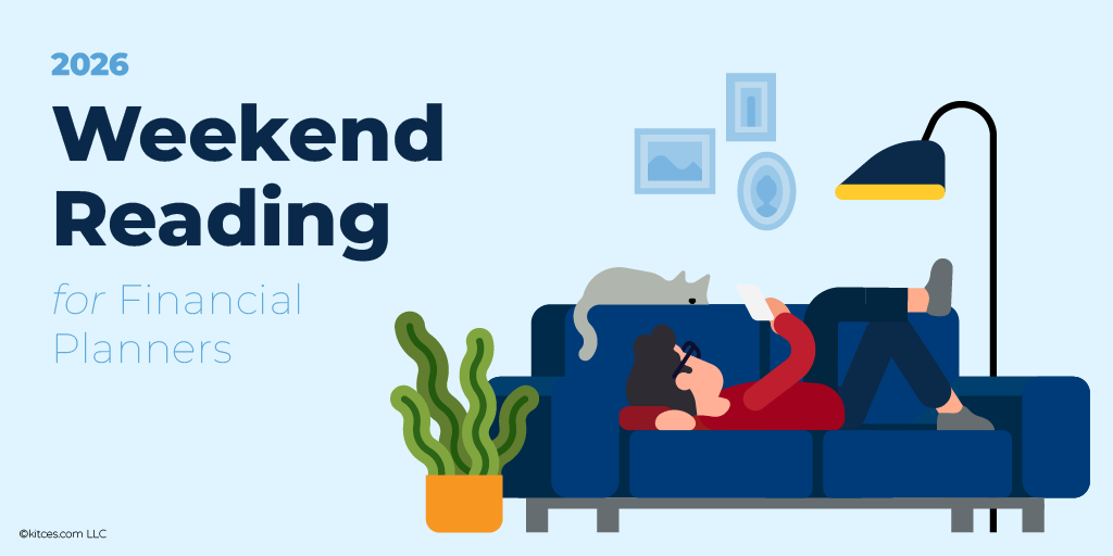 Weekend reading graphic for financial planners