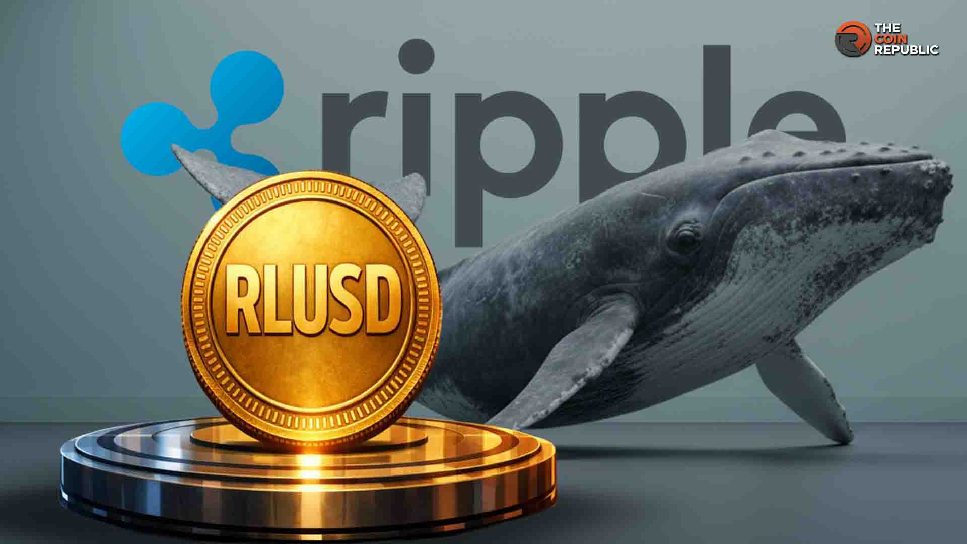 Ripple Labs RLUSD Minting and Whale Trading Trends