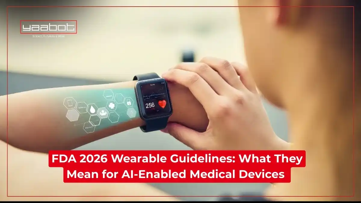 FDA 2026 AI Medical Device Guidelines — Image explaining the new regulatory framework for AI-embedded medical devices and wearable biosensors